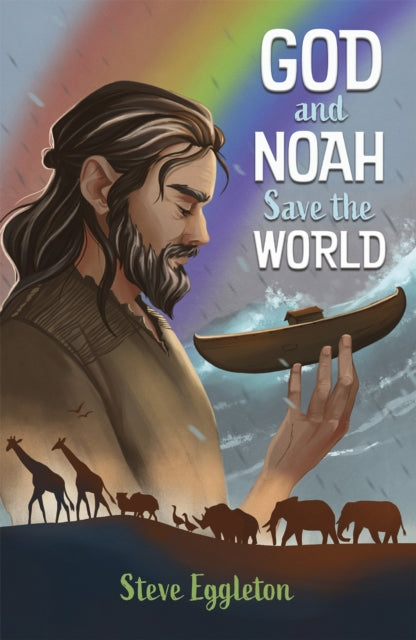 God & Noah Save The World