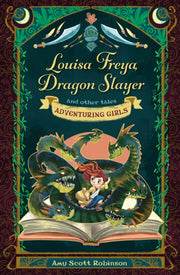 Louisa Freya Dragon Slayer
