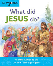 What Did Jesus Do