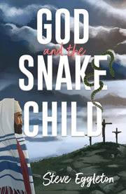 God & The Snakechild