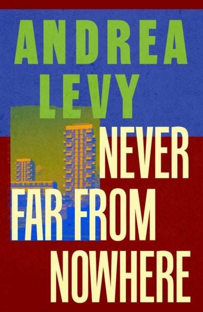 Never Far From Nowhere Reissue By Levy  Andrea