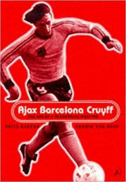 Ajax Barcelona Cruyff By Dorp, Henk Van