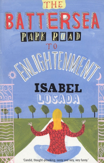 Battersea Park Road To Enlightenment