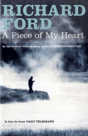 Piece Of My Heart By Ford, Richard