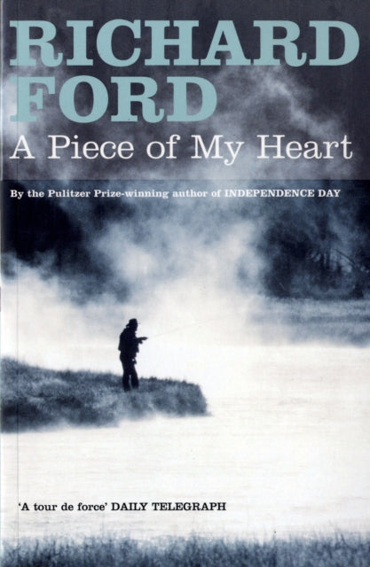 Piece Of My Heart By Ford, Richard