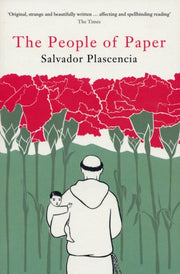 People Of Paper By Plascencia, Salvador