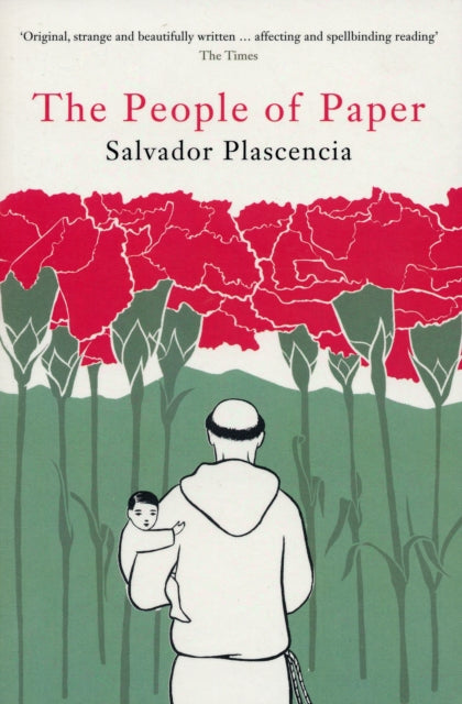 People Of Paper By Plascencia, Salvador