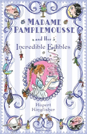 Madame Pamplemousse/her Incredible Edibl By Kingfisher, Rupert