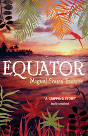Equator By Tavares, Miguel S
