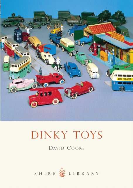 Dinky Toys By Cooke, David