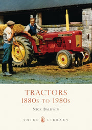 Tractors 1880s To 1980s