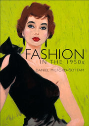 Fashion In The 1950s By Milford-cottam, D