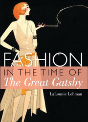 Fashion In The Time Of Gatsby By Lehman  L