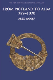 From Pictland To Alba 789-1070