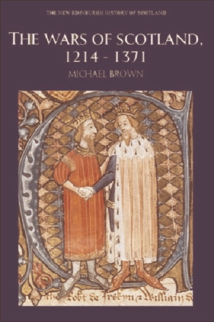 Wars Of Scotland 1214-1371