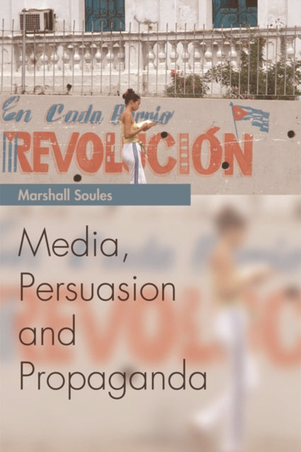 Media Persuasion & Propaganda