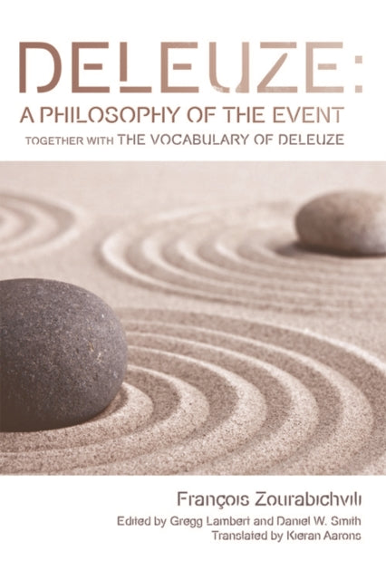 Deleuze A Philosophy Of The Event By Zourabichvili, Franc