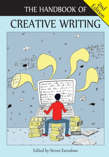 Handbook Of Creative Writing The 2e By Earnshaw, Steven
