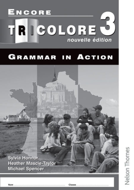 Encore Tricolore 3 Grammar In Action X8