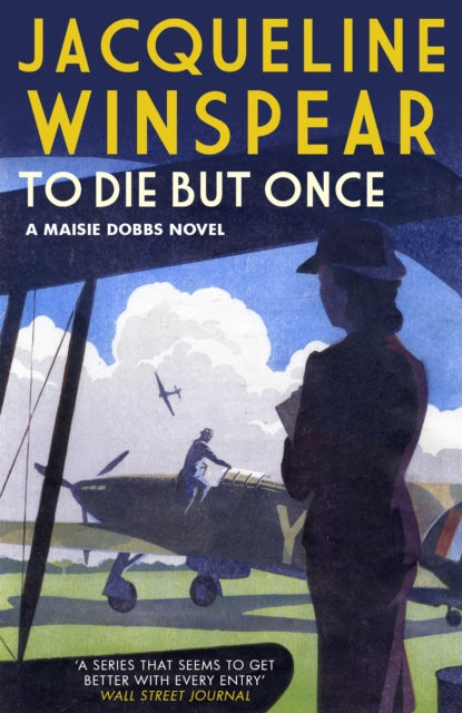 To Die But Once By Winspear, Jacqueline