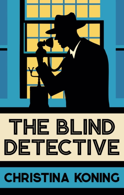 Blind Detective By Koning, Christina