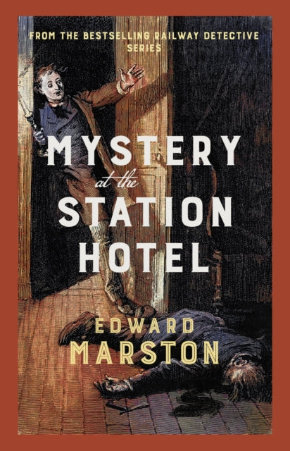 Mystery At The Station Hotel