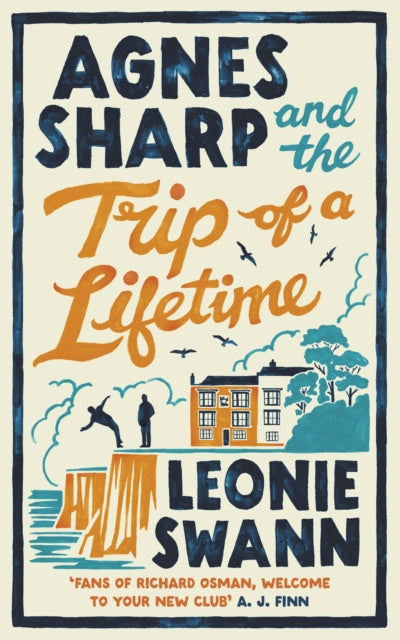 Agnes Sharp & The Trip Of A Lifetime