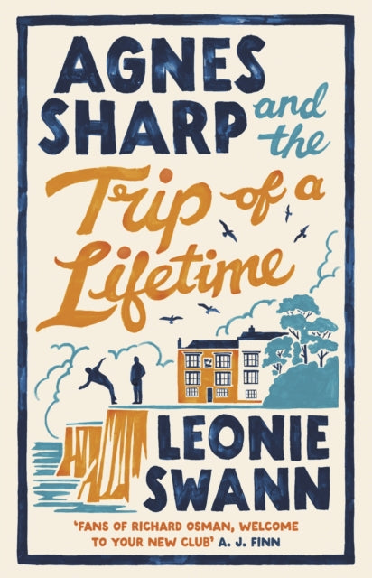 Agnes Sharp & The Trip Of A Lifetime