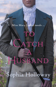 To Catch A Husband