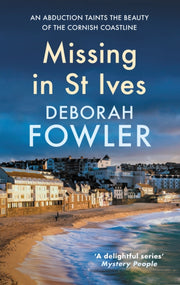 Missing In St Ives By Fowler, Deborah
