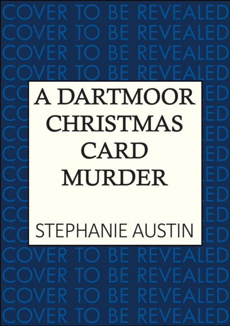 Dartmoor Christmas Card Murder By Austin, Stephanie