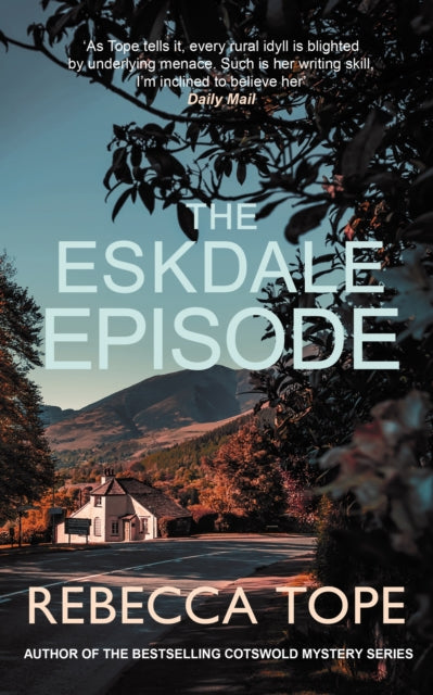 Eskdale Episode By Tope, Rebecca