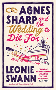 Agnes Sharp & The Wedding To Die For