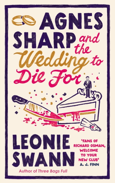 Agnes Sharp & The Wedding To Die For