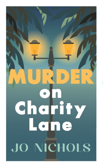 Murder On Charity Lane By Nichols, Jo