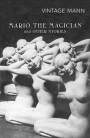 Mario & The Magician & Other Stories