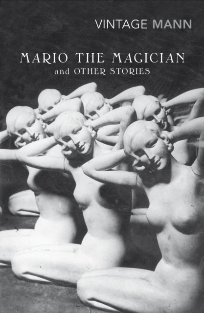 Mario & The Magician & Other Stories