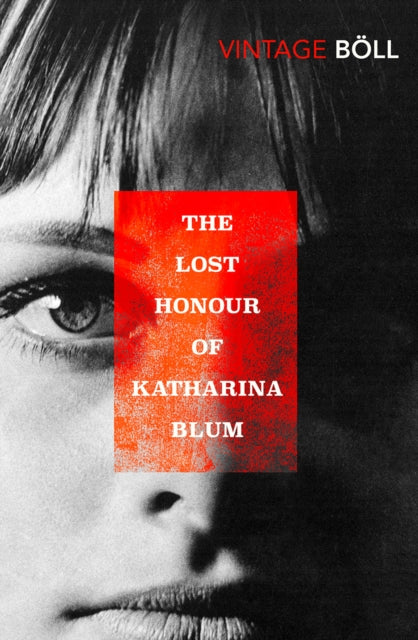 Lost Honour Of Katharina Blum By Boll, Heinrich