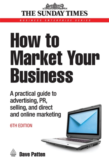 How To Market Your Business 6edn By Patten  Dave