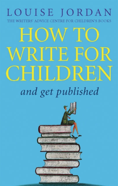 How To Write For Children & Get Publishe
