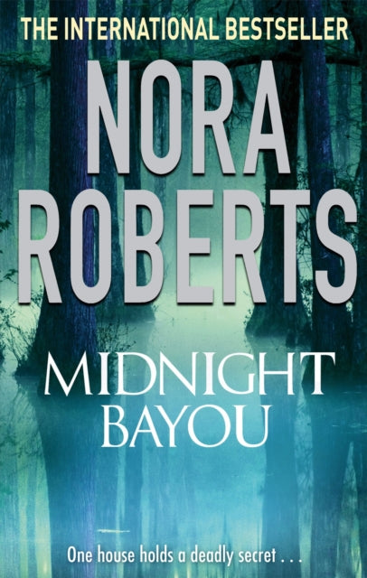 Midnight Bayou By Roberts, Nora