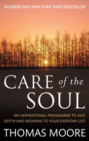 Care Of The Soul By Moore, Thomas