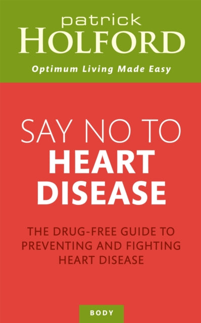 Say No To Heart Disease