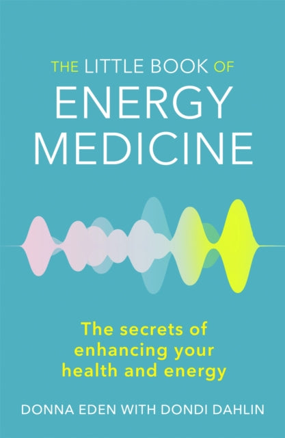 Little Book Of Energy Medicine By Eden, Donna