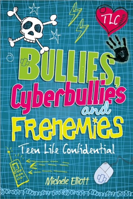 Bullies Cyberbullies & Frenemies By Elliott, Michele