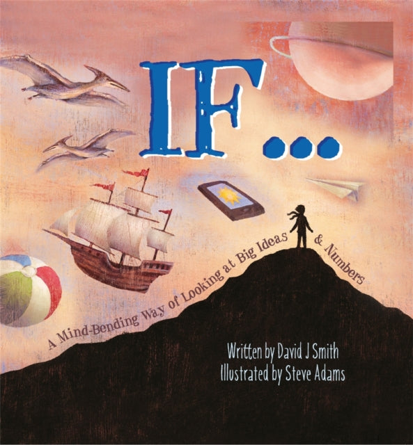 If: A Mind-bending Way Of Looking At Big By Smith, David J.