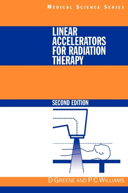 Linear Accelerators For Radiation Therap