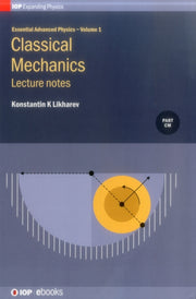 Essential Advanced Physics, Volume 1: Le