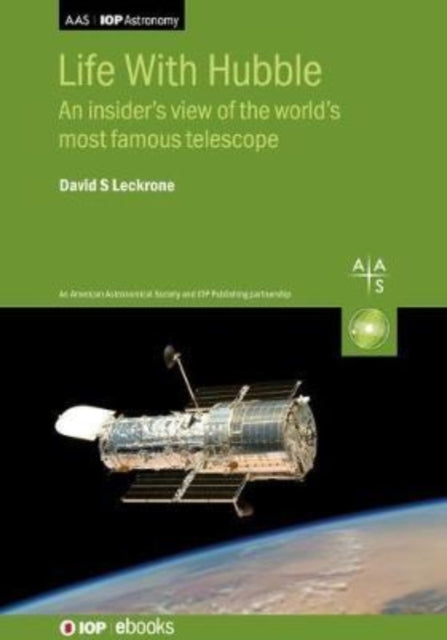 Life With Hubble : An Insider's View Of