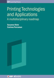Printing Technologies And Applicationsh By Susanne Klein